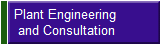 Plant Engineering 
and Consultation